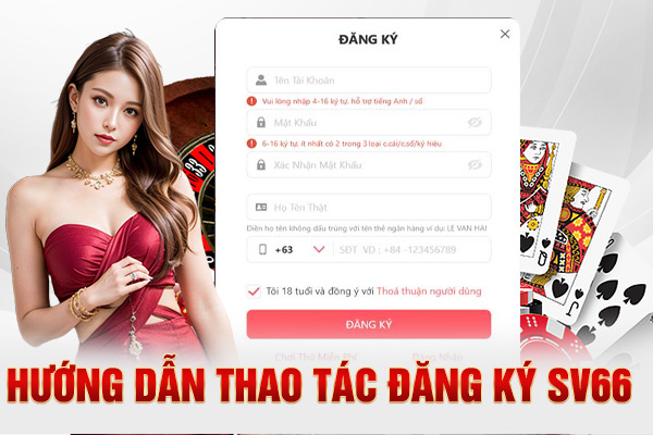 Hướng dẫn thao tác đăng ký SV66 trên PC/Mobile