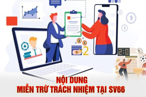 Nội dung chính sách trách nhiệm tại SV66
